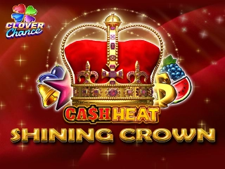 Shining Crown Cash Heat
